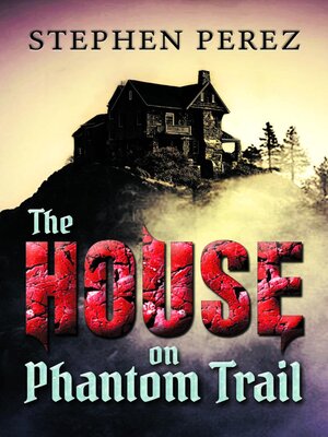 cover image of The House on Phantom Trail